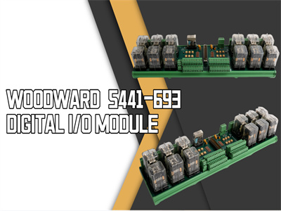 وحدة الإدخال/الإخراج الرقمية WOODWARD 5441-693: مكون رئيسي لأنظمة الأتمتة الصناعية