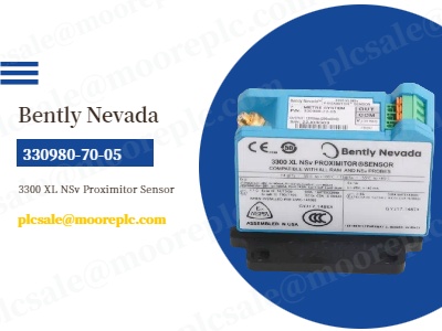مستشعر القرب Bently Nevada 330980-70-05: الميزات والتطبيقات الرئيسية