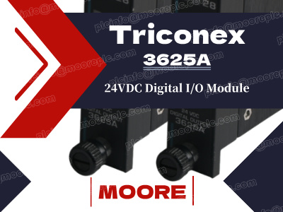 فهم وحدة الإدخال/الإخراج الرقمية Triconex 3625A 24VDC: دليل شامل