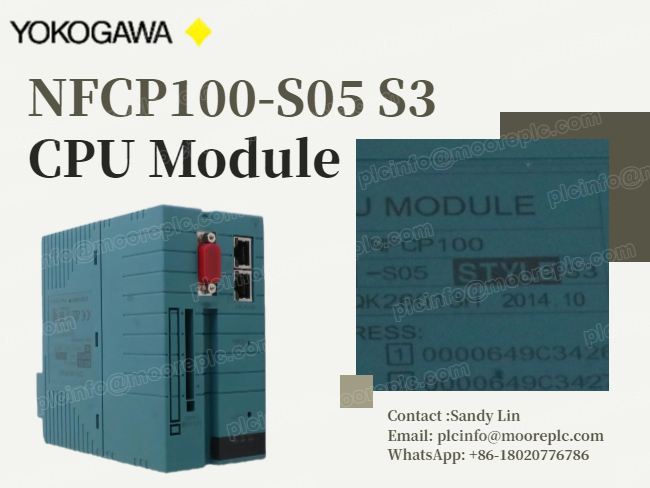 المعدات الأساسية لتقليل مخاطر التوقف عن العمل: المزايا الحقيقية لـ Yokogawa NFCP100-S05 S3